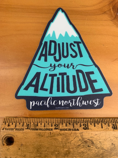 Adjust your Altitude Pacific Northwest Mountains Vinyl Sticker Decal