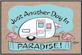 Just another day in Paradise.  Floor mat for your camper.  FLAMINGOS glamping